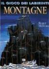 Montagne. Il gioco dei labirinti