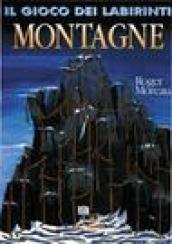 Montagne. Il gioco dei labirinti