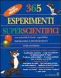 Trecentosessantacinque esperimenti superscientifici