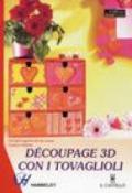 Découpage 3D con i tovaglioli