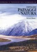 Dipingere paesaggi e natura