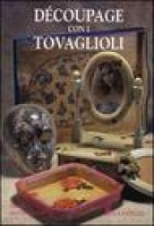 Découpage con i tovaglioli