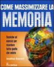 Come massimizzare la memoria