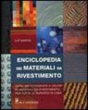 Enciclopedia dei materiali da rivestimento