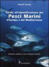 Guida all'identificazione dei pesci marini d'Europa e del Mediterraneo