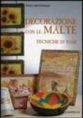 Decorazione con le malte. Tecniche di base