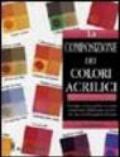 La composizione dei colori acrilici