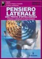 Pensiero laterale. Una prova d'intelligenza