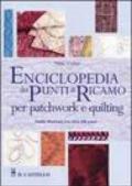 Enciclopedia dei punti di ricamo per patchwork e quilting