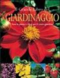 Il grande libro del giardinaggio. Ediz. illustrata