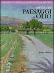 Dipingere paesaggi ad olio