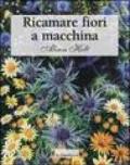 Ricamare fiori a macchina