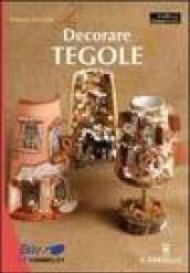 Decorare tegole