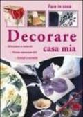 Decorare casa mia