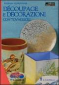 Découpage e decorazioni con tovaglioli. Ediz. illustrata