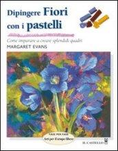 Dipingere fiori con i pastelli