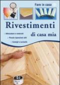 Rivestimenti di casa mia