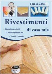 Rivestimenti di casa mia