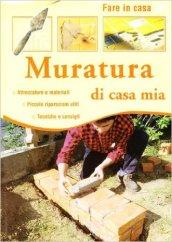 Muratura di casa mia