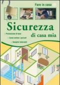 Sicurezza di casa mia