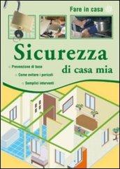 Sicurezza di casa mia