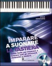 Imparare a suonare la tastiera. Con CD Audio