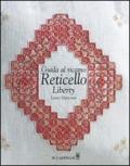 Guida al ricamo reticello liberty