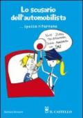 Lo scusario dell'automobilista... spesso ritornano