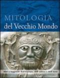 Mitologia del vecchio mondo