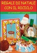 Regali di Natale con il riciclo