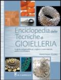 Enciclopedia delle tecniche di gioielleria