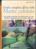 Guida completa all'uso delle matite colorate