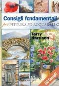 Consigli fondamentali per pittura ad acquarello