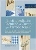 Enciclopedia delle tecniche di cucito per l'arredo tessile