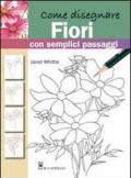 Come disegnare fiori con semplici passaggi