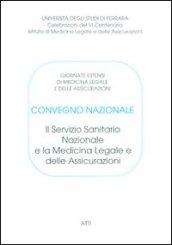 Il servizio sanitario nazionale e la medicina legale e delle assicurazioni
