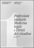 Professioni sanitarie. Medicina legale e diritti del cittadino