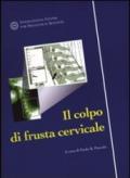 Il colpo di frusta cervicale