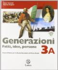 Generazioni. Fatti, idee, persone. Con magazine. Con espansione online. Per la Scuola media. 3. (3 vol.)