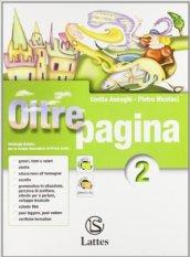 Oltrepagina. Con verifiche sommative. Per la Scuola media. Con espansione online