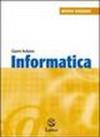 Informatica. Con Windows Vista. Con espansione online. Per la Scuola media. Con CD-ROM