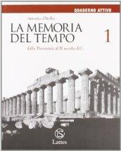 La memoria del tempo. Con quaderno attivo. Con espansione online. Per le Scuole superiori: 1