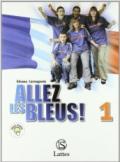 Allez les bleus! Con Boîte à outils. Con espansione online. Con CD Audio. Per la Scuola media: 1