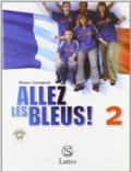 Allez, les bleus! Con espansione online. Con CD Audio. Per la Scuola media: 2