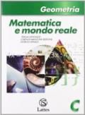 Matematica e mondo reale. Geometria C. Per la Scuola media. Con espansione online