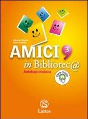 Amici in biblioteca. Per l'esame. Con quaderno di lavoro. Con espansione online. Vol. 3