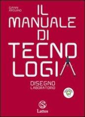 Il manuale di tecnologia. Settori produttivi. Con tavole per il disegno A. Per la Scuola media. Con CD-ROM. Con espansione online