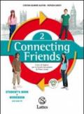 Connecting friends. Per la Scuola media. Con CD Audio