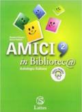 Amici in bibliotec@. Per la Scuola media. Con espansione online: Quaderno di lavoro