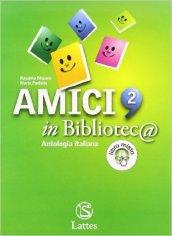 Amici in bibliotec@. Per la Scuola media. Con espansione online: Quaderno di lavoro